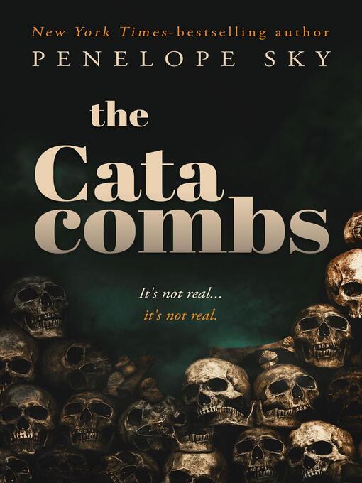 Title details for The Catacombs by Penelope Sky - Available